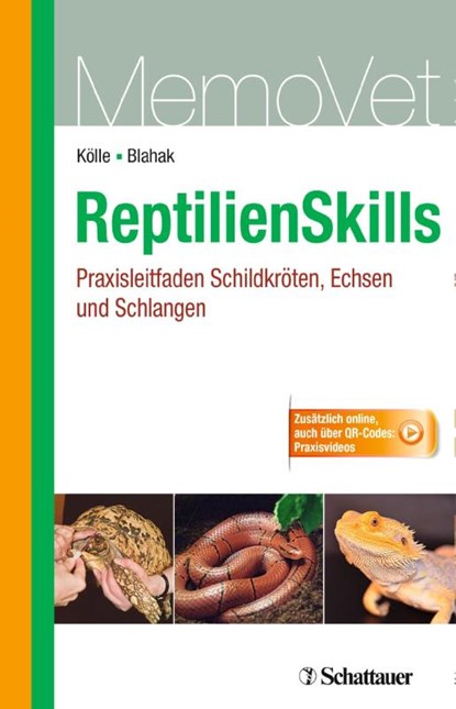 ReptilienSkills - Praxisleitfaden Schildkröten, Echsen und Schlangen, Petra Kölle ; Silvia Blahak - Paperback - 9783794531011