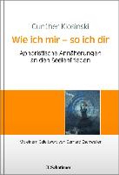 Wie ich mir - so ich dir, KLOSINSKI,  Gunther - Gebonden - 9783794532087