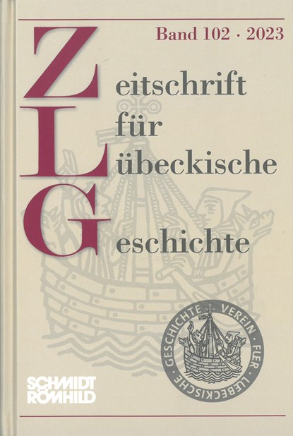 Zeitschrift für Lübeckische Geschichte Band 102 / 2023, Jan Lokers - Gebonden - 9783795015084