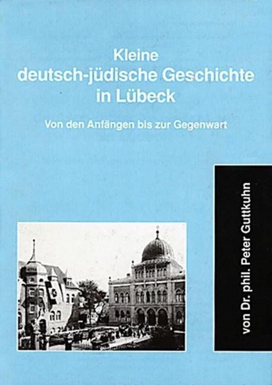 Kleine deutsch-jüdische Geschichte in Lübeck