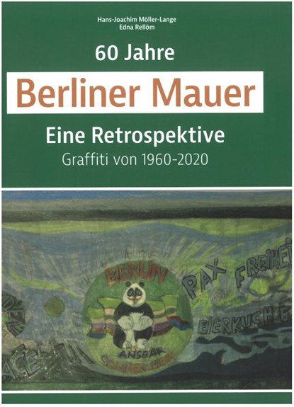 60 Jahre Berliner Mauer, Hans-Joachim Möller-Lange ; Edna Rellöm - Paperback - 9783795071301