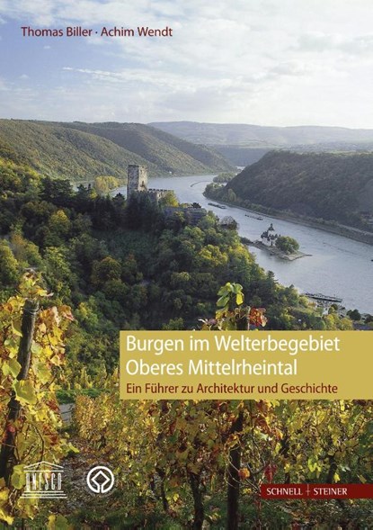 Burgen im Welterbegebiet Oberes Mittelrheintal, Thomas Biller ; Achim Wendt - Paperback - 9783795424466