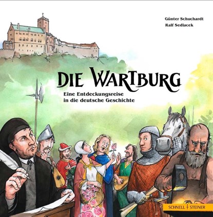 Die Wartburg, Gunther Schuchardt ; Ralf Sedlacek - Paperback - 9783795424909