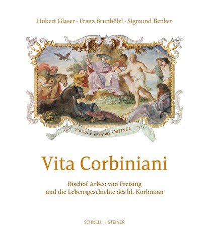 Vita Corbiniani, Sigmund Benker ;  Franz Brunhölzl ;  Hubert Glaser - Gebonden - 9783795433260