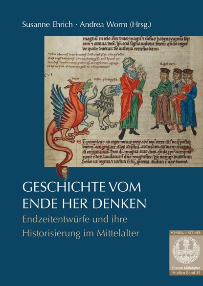 Geschichte vom Ende her denken, Susanne Ehrich ;  Andrea Worm - Paperback - 9783795433567