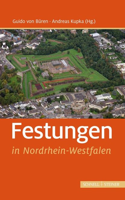 Festungen in Nordrhein-Westfalen, Guido von Büren ; Andreas Kupka - Paperback - 9783795434168