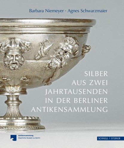 Silber aus zwei Jahrtausenden in der Berliner Antikensammlung, Agnes Schwarzmaier ; Barbara Niemeyer - Gebonden - 9783795436537