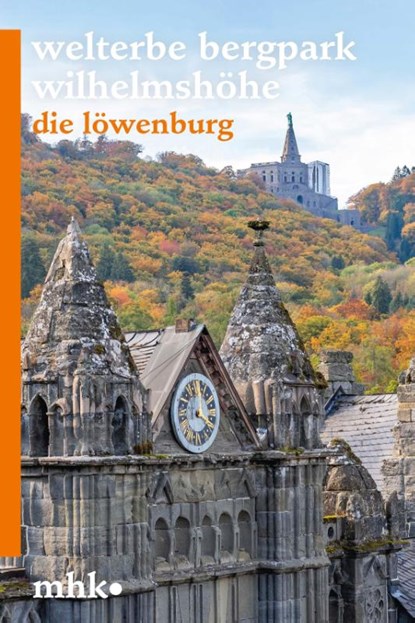 Die Löwenburg im Schlosspark Wilhelmshöhe, Martin Eberle - Paperback - 9783795437367
