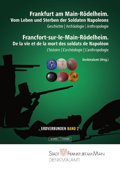 Frankfurt am Main-Rödelheim. Vom Leben und Sterben der Soldaten Napoleons, BOUDON,  Jacques-Olivier ; Grosskopf, Birgit ; Flux, Anna Lena ; Hampel, Andrea - Gebonden - 9783795438524