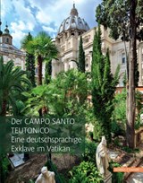 Der Campo Santo Teutonico - Albrecht Weiland - 9783795439316