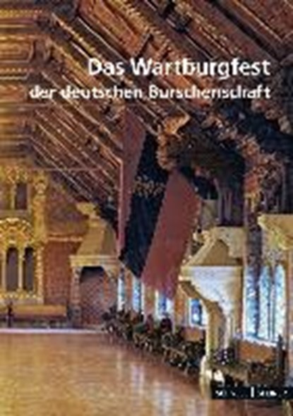 Krauss, J: Wartburgfest der deutschen Burschenschaft, KRAUSS,  Jutta - Paperback - 9783795469115