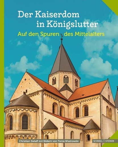 Der Kaiserdom in Königslutter, Christian Sielaff - Gebonden - 9783795490010