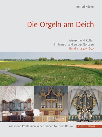 Die Orgeln am Deich, Konrad Küster - Gebonden - 9783795490317