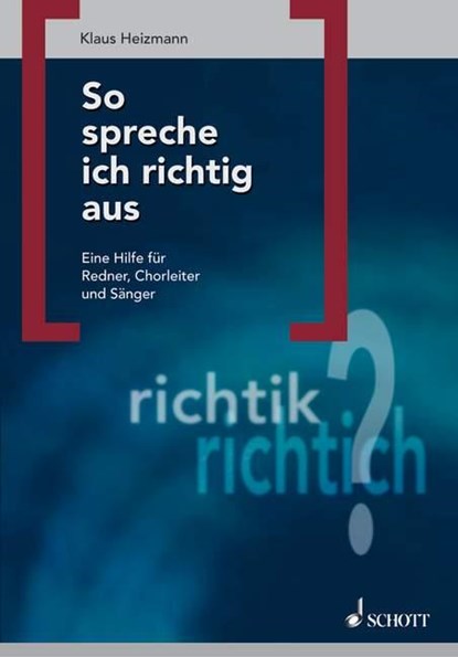 So spreche ich richtig aus, Klaus Heizmann - Paperback - 9783795704476