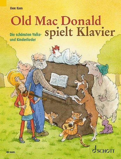 Old Mac Donald spielt Klavier, Uwe Korn - Gebonden - 9783795706432