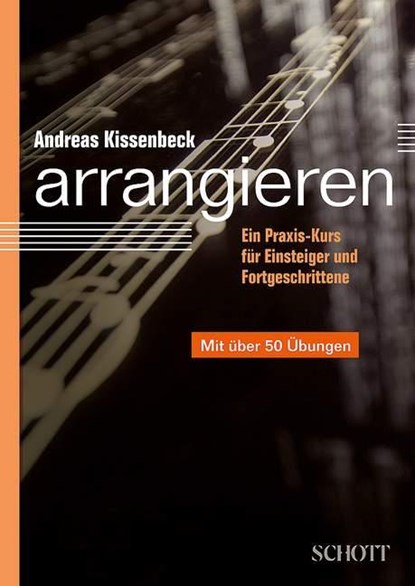Arrangieren, Andreas Kissenbeck - Paperback - 9783795707361