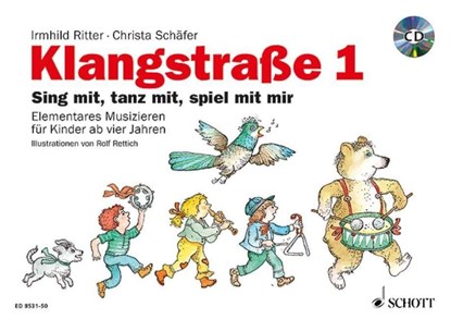 Klangstraße 1 - Kinderheft, Christa Schäfer ; Irmhild Ritter - Gebonden - 9783795709273