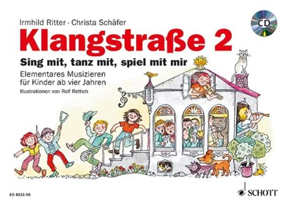 Klangstraße 2 - Kinderheft, Christa Schäfer ; Irmhild Ritter - Gebonden - 9783795709280