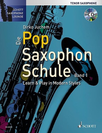 Die Pop Saxophon Schule, Dirko Juchem - Paperback - 9783795714970