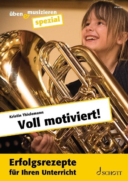 Voll motiviert!, Kristin Thielemann - Gebonden - 9783795718855