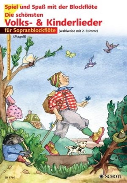 Die schönsten Volks- und Kinderlieder, Hans Magolt ; Marianne Magolt - Ebook - 9783795722715