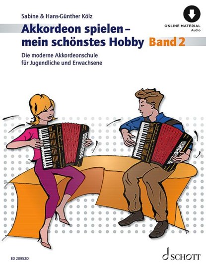 Akkordeon spielen - mein schönstes Hobby 2, Sabine Kölz ; Hans-Günther Kölz - Gebonden - 9783795727345