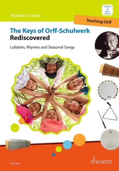 The Keys of Orff-Schulwerk Rediscovered, Elisabeth Crabtree - Gebonden - 9783795730901