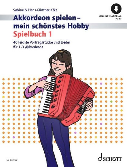 Akkordeon spielen - mein schönstes Hobby, Sabine Kölz ; Hans-Günther Kölz - Gebonden - 9783795731779