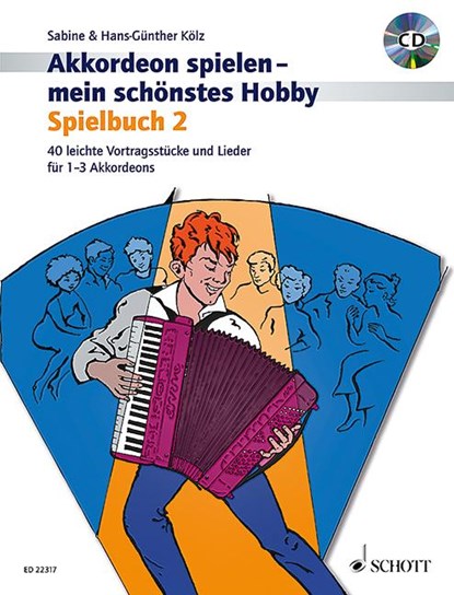Akkordeon spielen - mein schönstes Hobby Band 2, Hans-Günther Kölz ; Sabine Kölz - Gebonden - 9783795744465