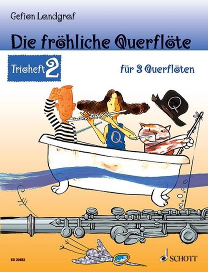 Die fröhliche Querflöte Trioheft 2, Gefion Landgraf - Gebonden - 9783795745981