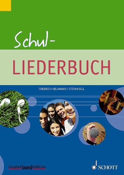 Schul-Liederbuch, Stefan Sell ;  Friedrich Neumann - Gebonden - 9783795746018