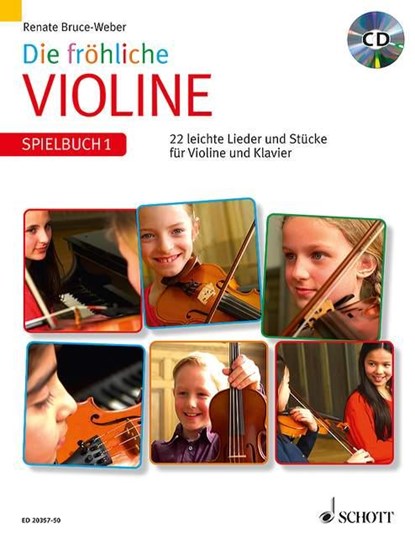 Die fröhliche Violine Spielbuch 1 mit CD, Renate Bruce-Weber - Gebonden - 9783795746599