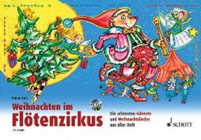 Weihnachten im Flötenzirkus, BUTZ,  Rainer ; Schliehe, Karin ; Mark, Bernhard - Paperback - 9783795746834
