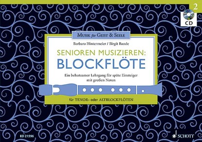 Senioren musizieren 02. Tenor- oder Alt-Blockflöte, Barbara Hintermeier ; Birgit Baude - Gebonden - 9783795747541