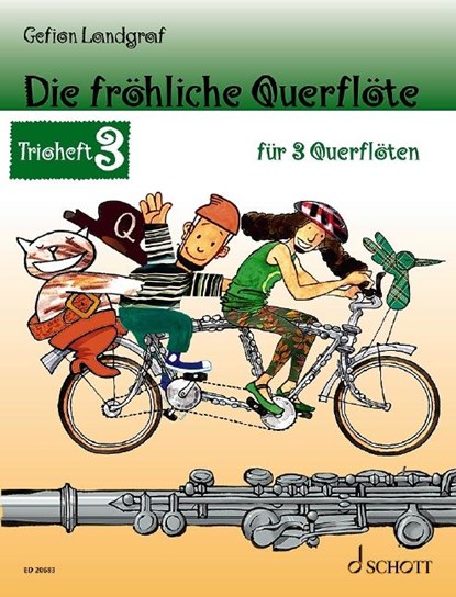 Die fröhliche Querflöte Trioheft 3, Gefion Landgraf - Gebonden - 9783795747619