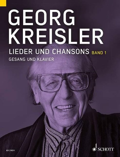 Georg Kreisler. Lieder und Chansons. Gesang und Klavier. Band 1, Thomas A Schneider ; Barbara Kreisler-Peters - Gebonden - 9783795748487