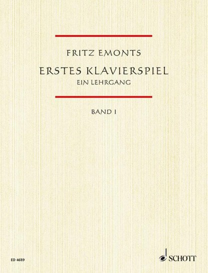 Erstes Klavierspiel, Fritz Emonts - Gebonden - 9783795751913