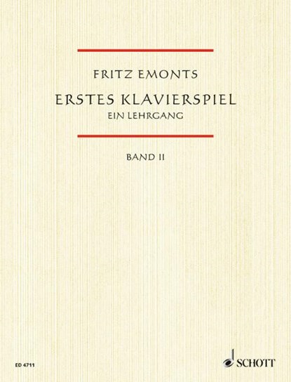 Erstes Klavierspiel II, Fritz Emonts - Gebonden - 9783795751920