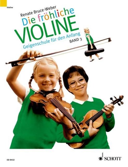 Die FroeLiche Violine Band 3, Renate Bruce-Weber - Paperback - 9783795754631