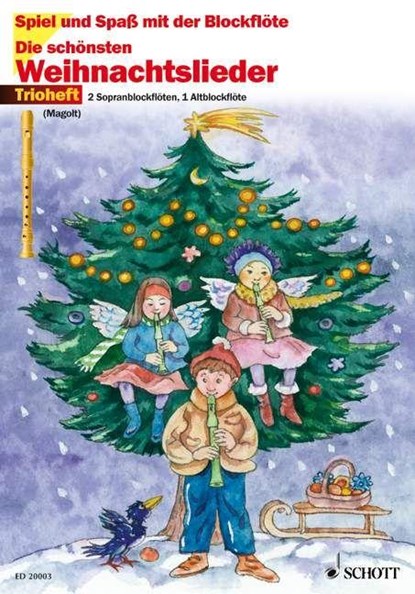 Die schönsten Weihnachtslieder Trioheft. 3 Blockflöten, Hans Magolt ; Marianne Magolt - Gebonden - 9783795754853