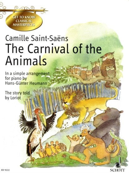 CARNIVAL OF THE ANIMALS, CAMILLE SAINT-SAENS - Paperback - 9783795755065