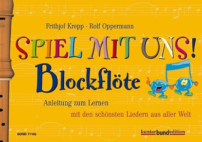 Spiel mit uns! Blockflöte, Frithjof Krepp ;  Rolf Oppermann - Paperback - 9783795756796