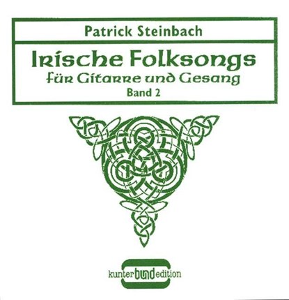 Irische Folksongs, Patrick Steinbach - Gebonden - 9783795756826