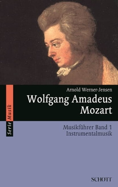 Wolfgang Amadeus Mozart, Arnold Werner-Jensen - Ebook - 9783795786243
