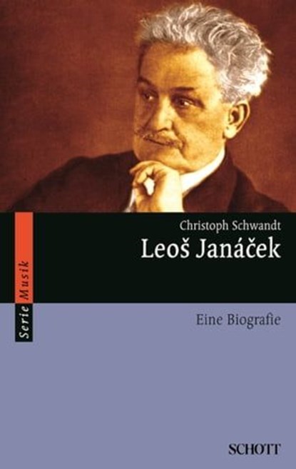 Leoš Janácek, Christoph Schwandt - Ebook - 9783795786311