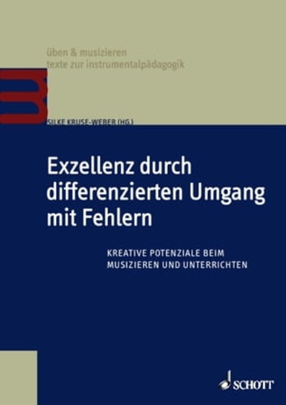 Exzellenz durch differenzierten Umgang mit Fehlern, Silke Kruse-Weber - Ebook - 9783795791667
