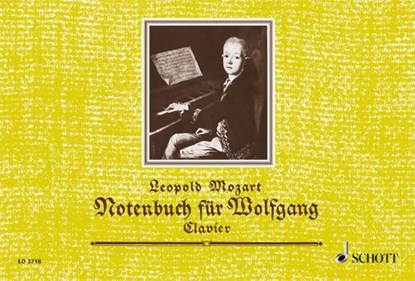 Notenbuch für Wolfgang, Leopold Mozart - Gebonden - 9783795796631