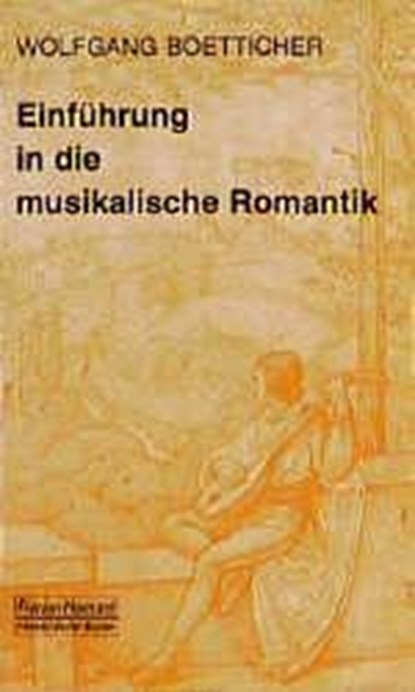 Einführung in die musikalische Romantik, niet bekend - Paperback - 9783795901080