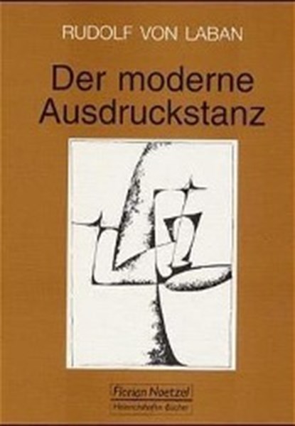 Der moderne Ausdruckstanz in der Erziehung, Rudolf von Laban - Gebonden - 9783795903206