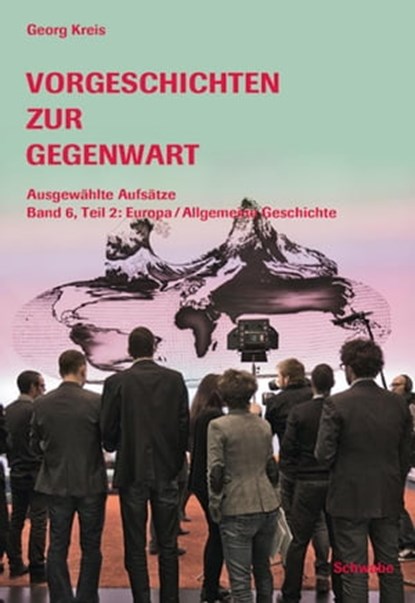Vorgeschichten zur Gegenwart, Georg Kreis - Ebook - 9783796535666